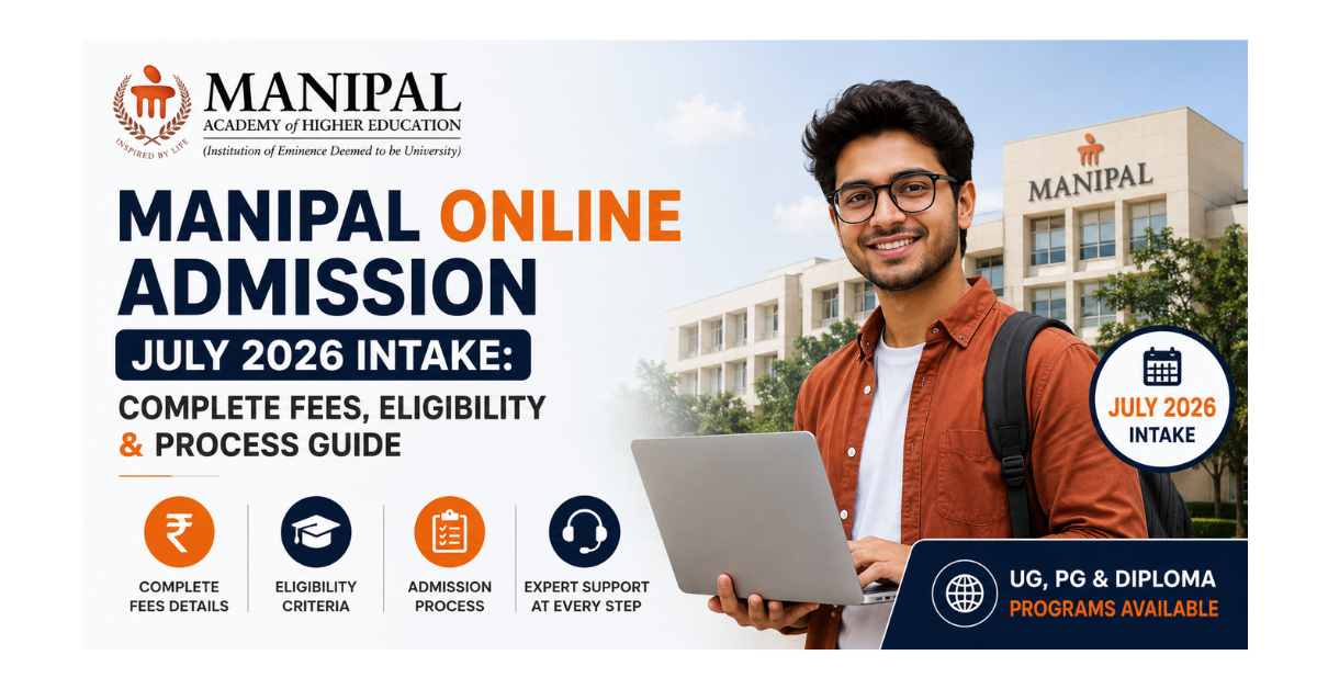 Manipal Online Admission July 2026 Intake